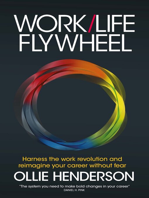 Title details for Work/Life Flywheel by Ollie Henderson - Available